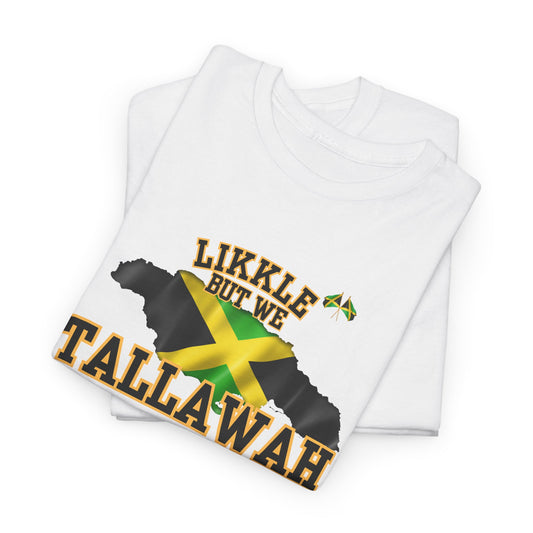 Tee | Likkle But We Tallawah Unisex Cotton Tee