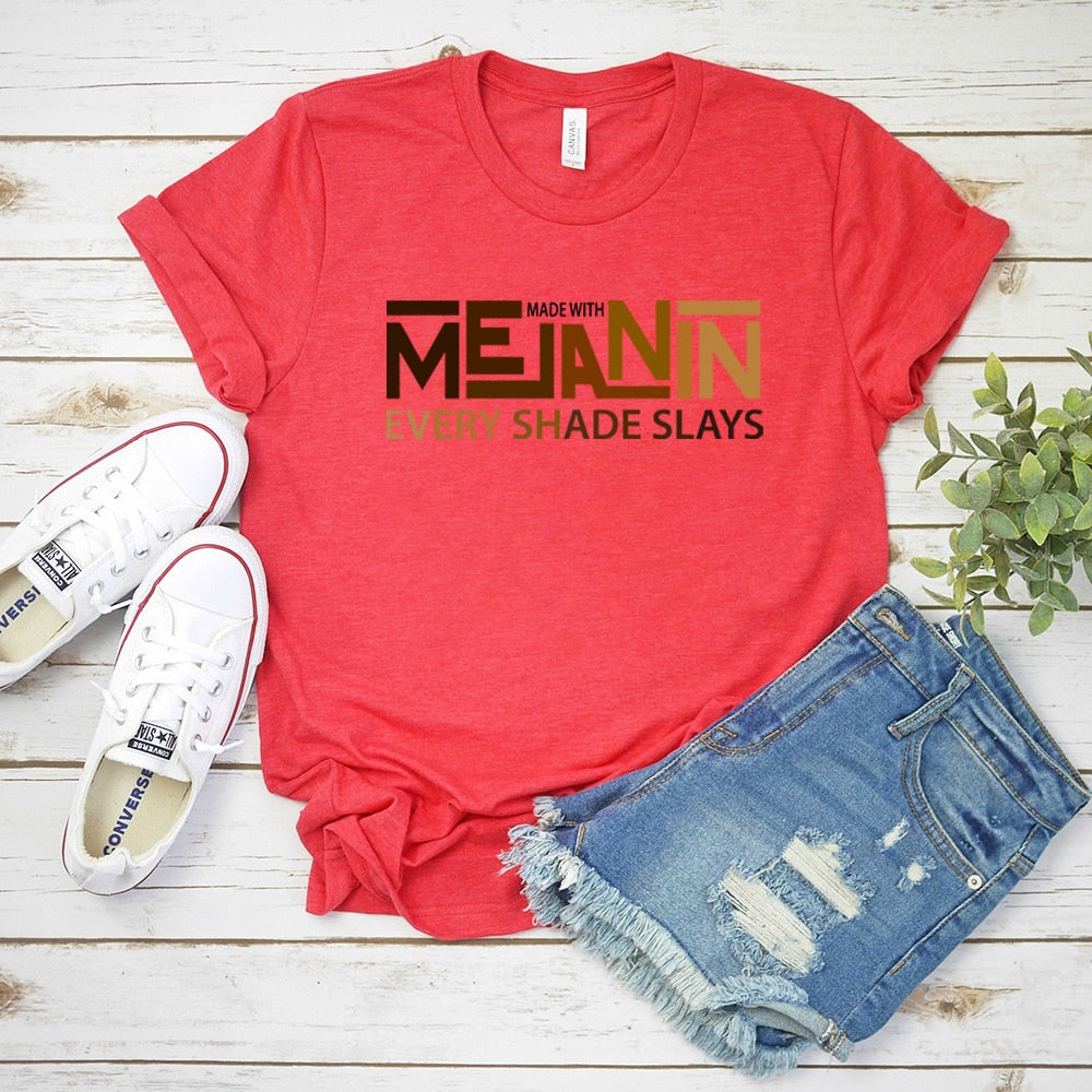 Melanin Every Shade Slays T-Shirt