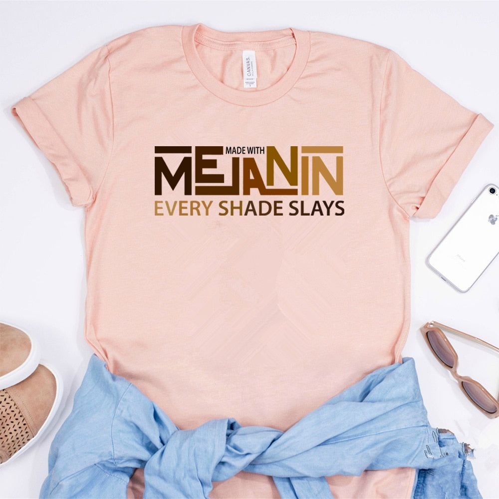 Melanin Every Shade Slays T-Shirt