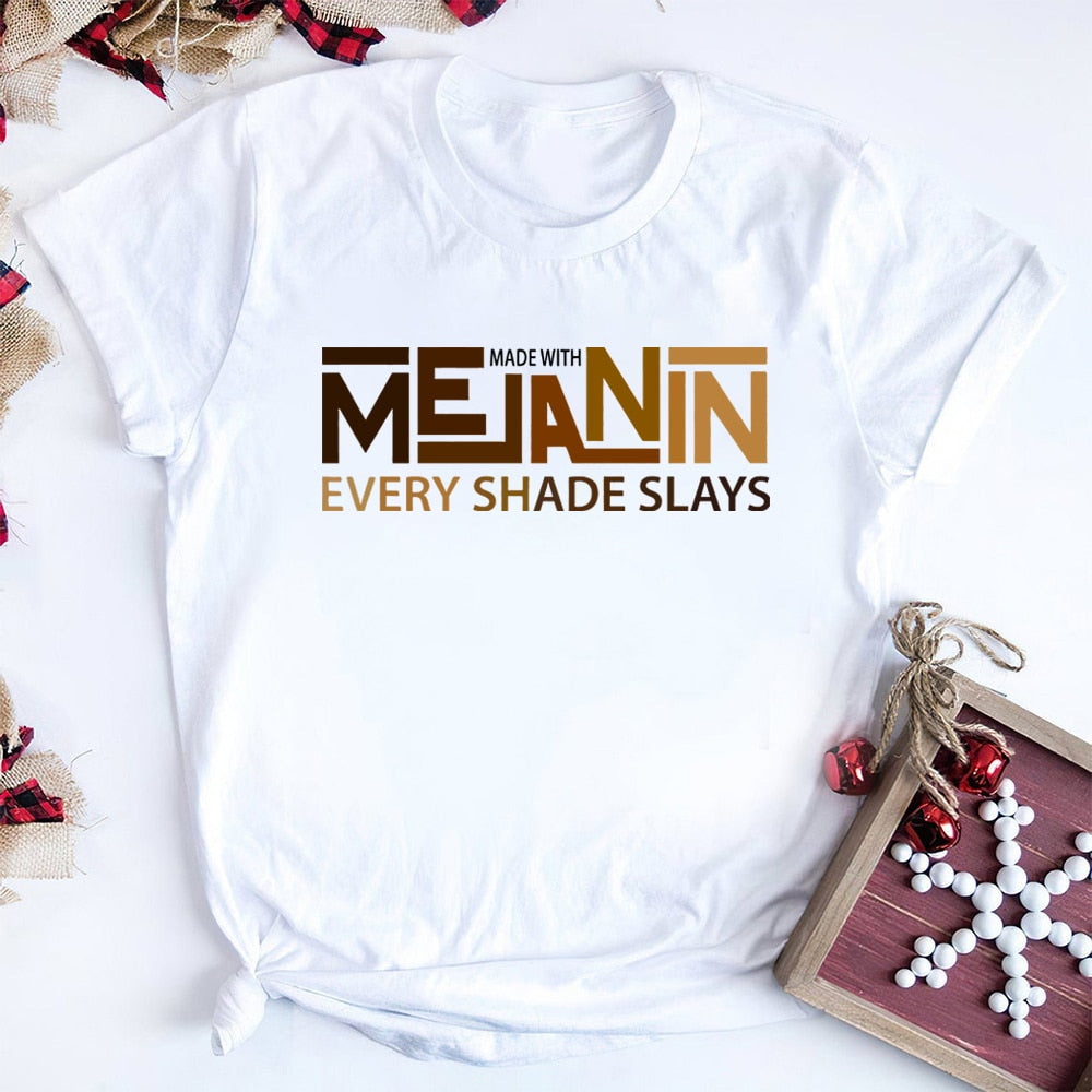 Melanin Every Shade Slays T-Shirt